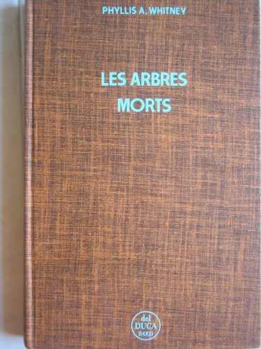 les arbres morts (collection romance et mystère)