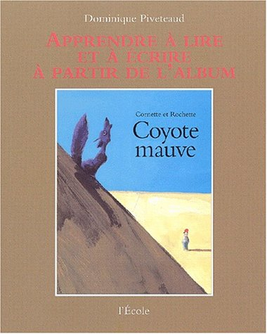 Coyote Mauve de Cornette et Rochette