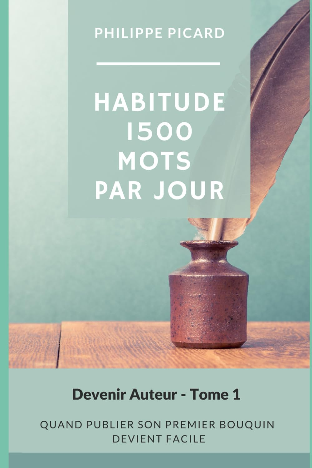 Habitude : Ecrire 1 500 Mots par Jour - La Maîtrise