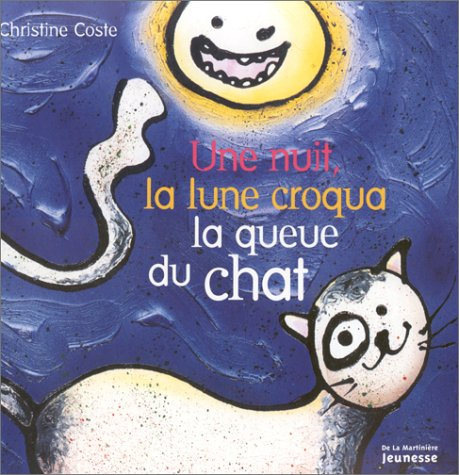 Une nuit, la lune croqua la queue du chat