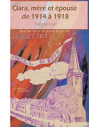 Clara, mère et épouse de 1914 à 1918