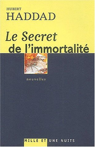 Le secret de l'immortalité