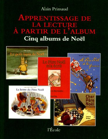 Apprentissage de la lecture à partir de l&#039;album : Cinq albums de Noël