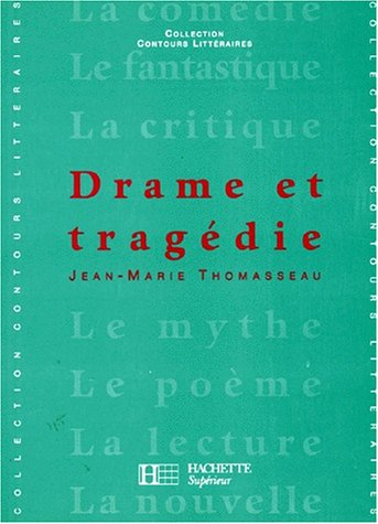 Drame et tragédie
