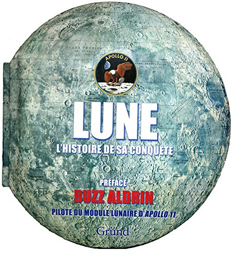 Lune : l'histoire de sa conquête