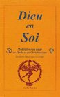 Dieu en soi : méditation ultime