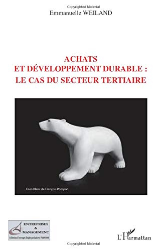 Achats et développement durable : le cas du secteur tertiaire