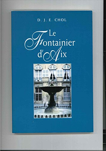 le fontainier d'aix