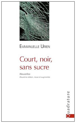 Court, noir, sans sucre