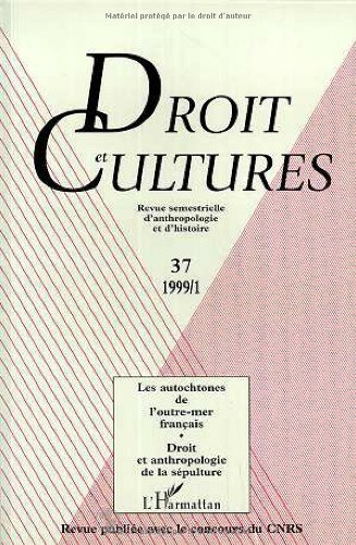Droit et cultures, n° 37. Les autochtones de l'outre-mer français : Amérindiens, Mahorais, Mélanésie