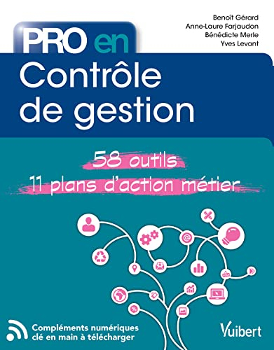 Contrôle de gestion : 58 outils : 11 plans d'action métier