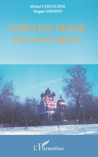 Parlons russe : une nouvelle approche