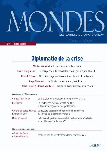 Mondes, n° 4. Diplomatie de la crise