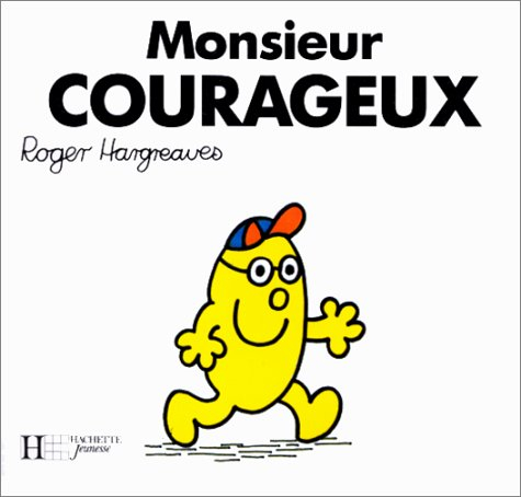 Monsieur Courageux