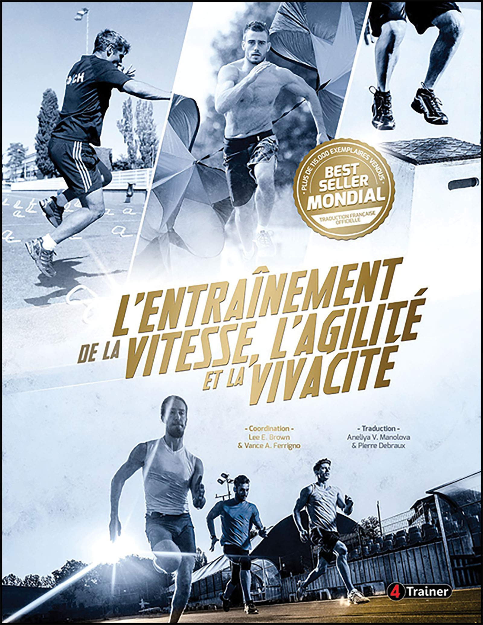 L'entraînement de la vitesse, l'agilité et la vivacité