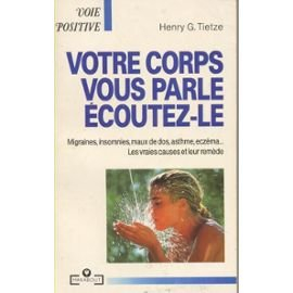 Votre corps vous parle, écoutez-le !