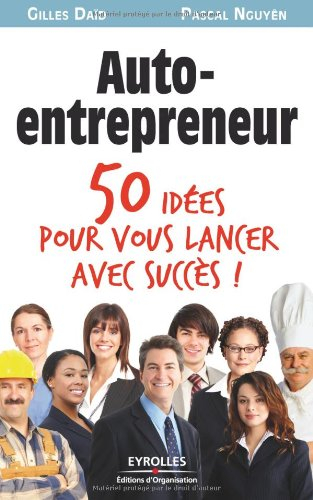 Auto-entrepreneur : 50 idées pour vous lancer avec succès !