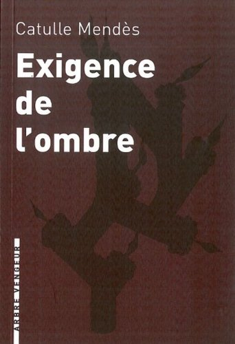 Exigence de l'ombre : et autres contes cruels