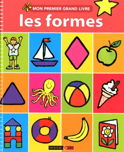 Mon premier grand livre : les formes