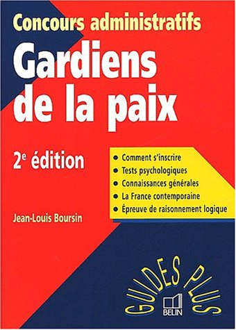 gardiens de la paix : le concours. 2ème édition