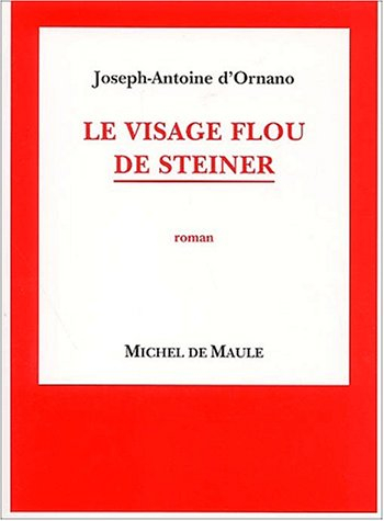 Le visage flou de Steiner