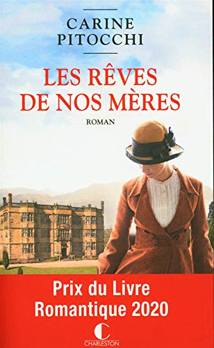 Les rêves de nos mères. Longfield Park, 1912-1914