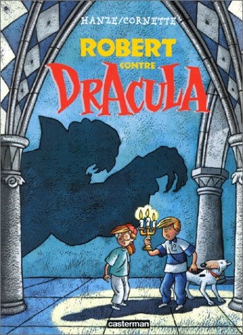 robert : contre dracula