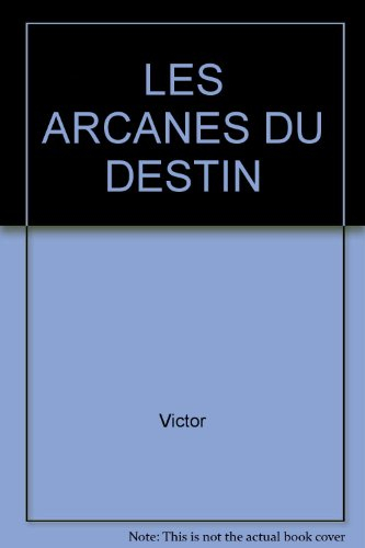 les arcanes du destin