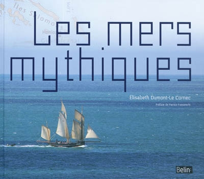 Les mers mythiques