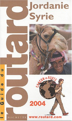 guide du routard : jordanie - syrie 2004