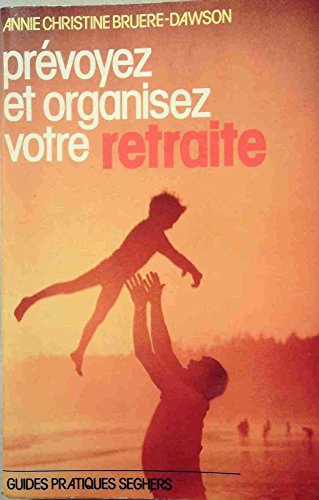 prevoyez organisez retraite