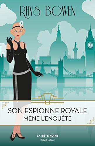 Son espionne royale. Vol. 1. Son espionne royale mène l'enquête