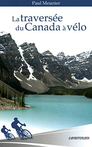 La traversée du Canada à vélo