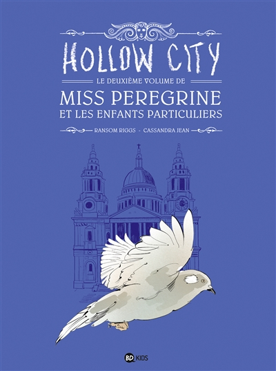 Miss Peregrine et les enfants particuliers. Vol. 1