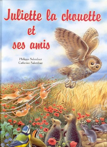 Juliette la chouette et ses amis