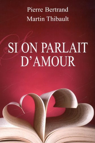 si on parlait d'amour