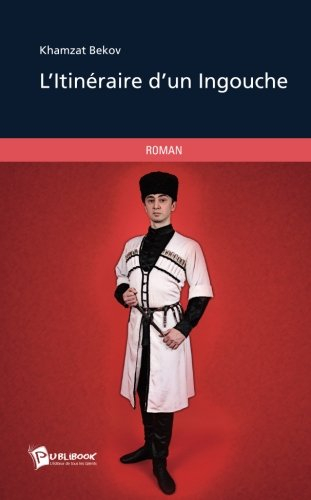l'itinéraire d'un ingouche