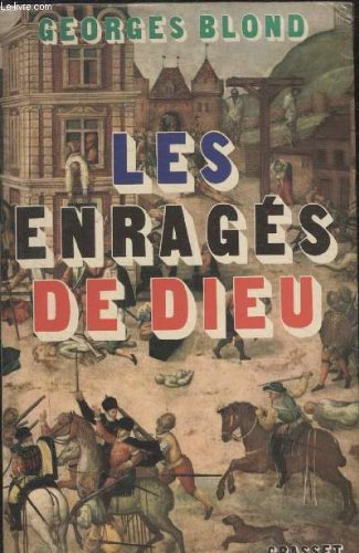 les enragés de dieu