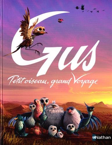 Gus : petit oiseau, grand voyage