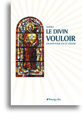 Le divin vouloir : un don pour toute l'Eglise