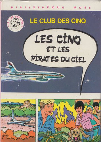 les cinq et les pirates du ciel