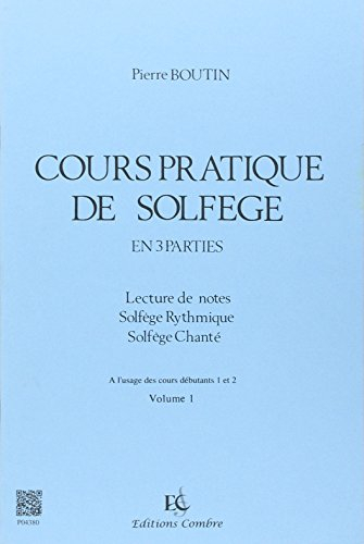 Cours pratique solfège vol.1