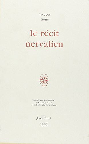 Le Récit nervalien : une recherche des formes