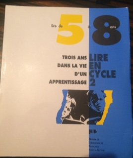 lire de 5 à 8 ans, trois ans dans la vie d'un apprentissage. lire en cycle 2