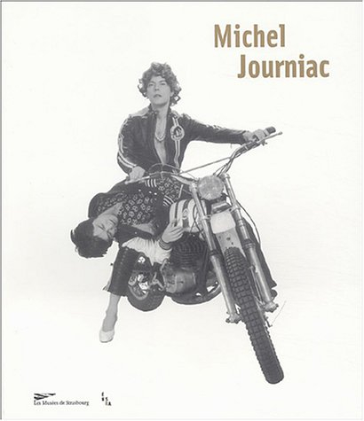 Michel Journiac : exposition, Strasbourg, Musée d'art moderne et contemporain, février-avril 2004