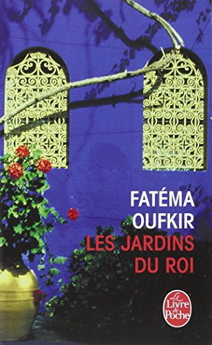 Les jardins du roi : Oufkir, Hassan II et nous