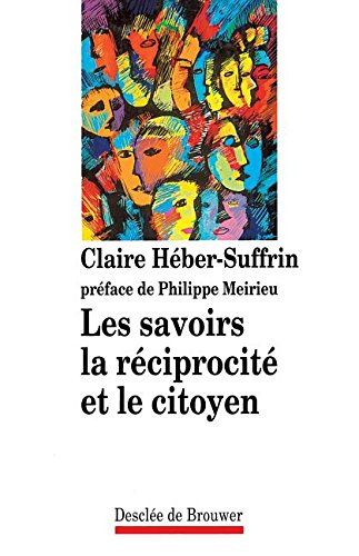 Les savoirs, la réciprocité et le citoyen