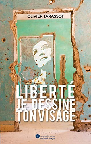 Liberté, je dessine ton visage