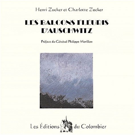 Les balcons fleuris d'Auschwitz