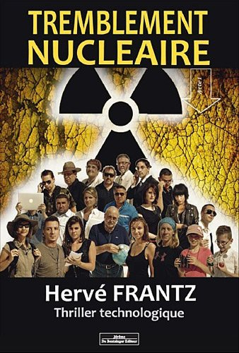 Tremblement nucléaire : thriller technologique